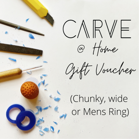 Carve @ Home Gift Voucher for Chunky or Mens ring (wide wax)